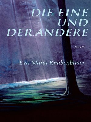 cover image of Die Eine und der Andere